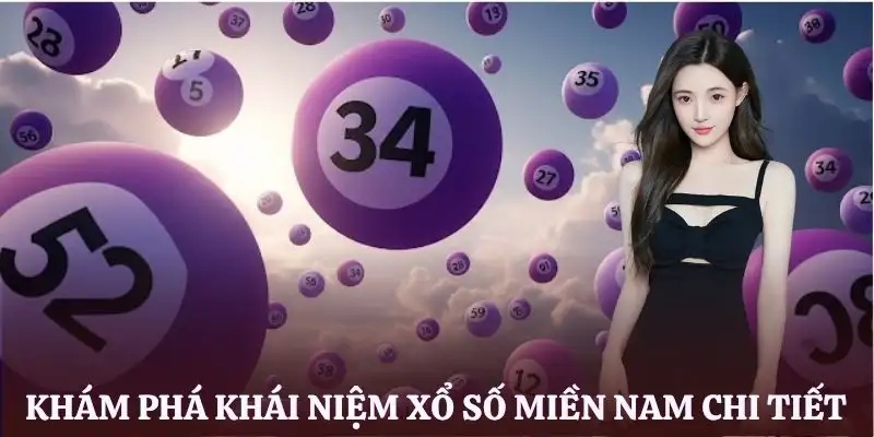 xo-so-mien-nam-khai-niem